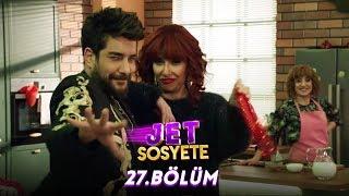 Jet Sosyete 27.Bölüm (Tek Parça Full HD)