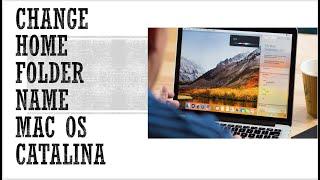 How to Change the name of your macOS User Account and Home Folder | macOS Catalina - 2019 | H&N