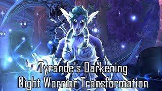 Tyrande's Darkening - Night Warrior Transformation