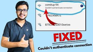 Wifi couldn't authenticate connection problem fixed | Fix wifi not connecting problem on android