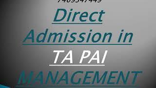 Direct Admission in TAPMI | Call @ 7409347449