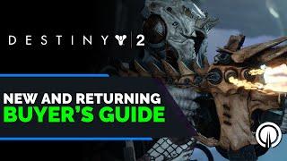 Destiny 2: New/Returning Player Buyer's Guide 2023 | Ginger Prime