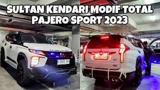 MODIF TOTAL MITSUBISHI PAJERO SPORT 2023 PUNYA SULTAN KENDARI