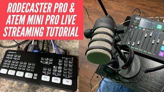 How to Live Stream Using Rodecaster Pro & ATEM Mini Pro