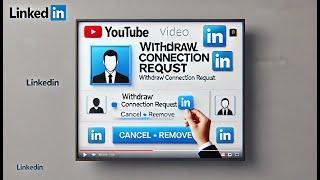 How to Cancel or Withdraw a Connection Request on LinkedIn – Step-by-Step Guide