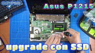 Asus P1215 cambio l' Hard Disk con un SSD.. migliorerà?