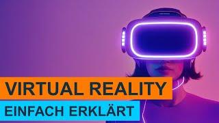 Was ist Virtual Reality? Einfach erklärt! LERNVIDEO