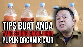  PERNAH BIKIN PUPUK ORGANIK CAIR TAPI GAGAL? INI TIPSNYA.!