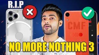 CMF PHONE 1 Official Specification & No more Nothing Phone 3 !!