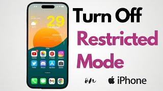 How To Turn Off Restricted Mode On iPhone! [2024]