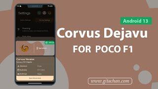 Corvus OS Android 13 For Poco F1 Official Update