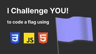 Front-End Coding Challenge: A Waving Flag (Using CSS and JavaScript) + Tutorial