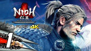 Nioh Remastered: Complete Edition - Gameplay Walkthrough Part 1 (PS5, 4K 60FPS)
