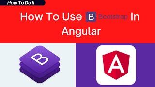 How To Use Bootstrap in Angular | Bootstrap 5 | Angular 8/9/10/11/12