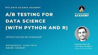 A/B Testing for Data Science ( Python and R) | June 30th, 2021