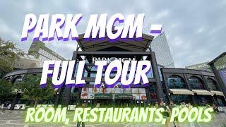 Park MGM Las Vegas 2022 - FULL Tour Including Room, Restaurants, Pools, and a Walk Through!