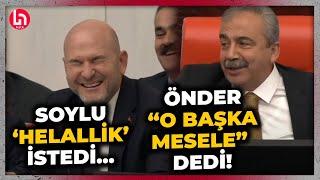 Soylu 'helallik' istedi; Sırrı Süreyya Önder'in cevabı yıktı geçti! Meclis'e damga vuran diyalog!