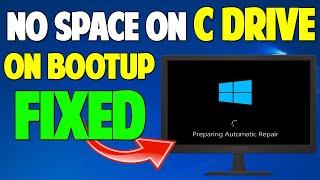 Free up disk space on C drive - Computer Won't Bootup