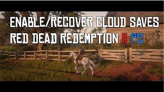 How to Restore/Enable Cloud Save | RDR2 [PC]