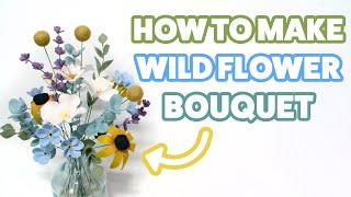 How to make Wild Felt Flower Bouquet | DIY Felt Wild Flower Bouquet