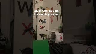 Study with me till my candle goes out #funny #viral #fyp #study #easywayout