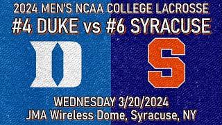 2024 Lacrosse Duke vs Syracuse (Full Game) 3/20/24 Men’s College Lacrosse