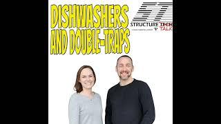 Dishwashers and Double-Traps