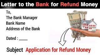 Letter To The Bank Manager For Refund Money #refunds  #money