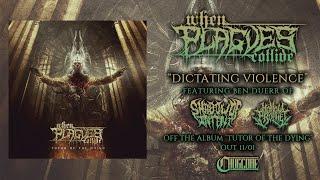 When Plagues Collide - Dictating Violence (ft. Ben Duerr) [Lyric Stream] (2018)