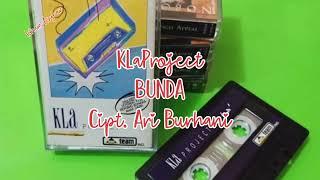KLa Project | Bunda | Album Pertama "KLa" | Cipt. Ari Burhani