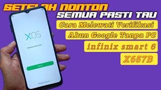 Cara Melewati Verifikasi Akun Google infinix smart 6 tanpa pc//Bypass FRP INFINIX SMART6 X657B