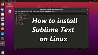 How to install Sublime Text on Linux