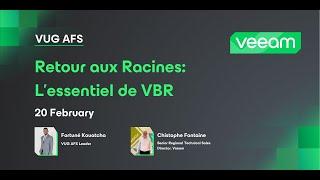 VUG AFS - Retour aux Racines: l’essentiel de VBR