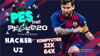 PES 2020 YUKLAB OLISH KOMPYUTERLAR UCHUN PC 32X 64X