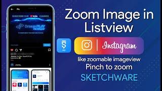 Zoom Image in ListView, Zoomable imageview like Instagram in Skeatchware - DreamPLAY Dev