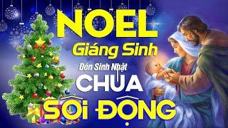 NHẠC GIÁNG SINH SÔI ĐỘNG - LK Nhạc Noel Sôi Động 2021 Mừng Chúa Giáng Sinh Ra Đời