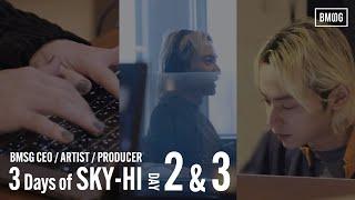 【密着】3 Days of SKY-HI︱DAY 2 & 3