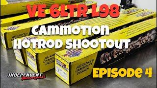 VE 6LTR L98 | Cam Motion Hotrod Shootout | Episode 4