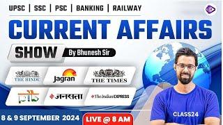 8th & 9th September 2024 Current Affairs | Current Affairs Today | The Hindu Analysis by Bhunesh Sir