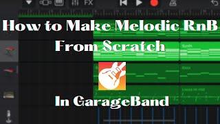 SZA Would KILL This Beat! Making RnB From scratch in GarageBand