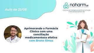 Aprimorando a Farmácia Clínica com uma conciliação medicamentosa efetiva - Parte 2