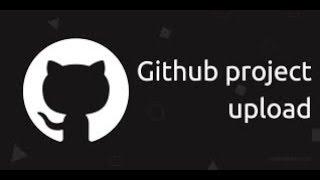 how to upload  files to GitHub (Easiest way) 2020