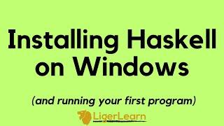 Installing Haskell on Windows