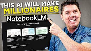 How To Use NotebookLM To Make Money in 3 Surprising Ways