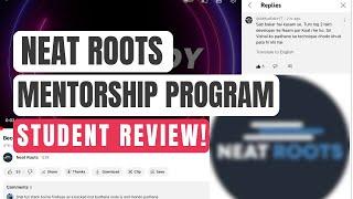 Neat Roots - Mentorship Program Review @NeatRoots