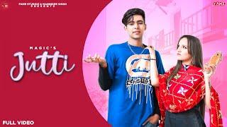 Magic - Jutti| Punjabi Song 2024 |Naina Pahwa | Romantic Song 2024 | Fame Studioz