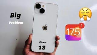 Big Problem in iOS 17.5 - New Update || iPhone 13 on iOS 17.5 RC - Full Review