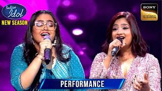 'Aaj Ki Raat' पर Madhubanti Bagchi ने किया Ritika के साथ Perform | Indian Idol S15 | Performance