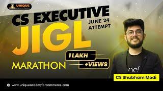JIGL Marathon | CS Executive June 24 | CS Shubham Modi