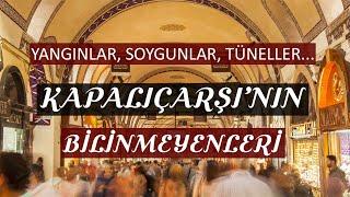 Kapalıçarşı'nın Bilinmeyenleri | Gizli Tüneller ve Geçitler Var Mı?